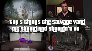 GTA Online Top 5 Things The Salvage Yard DLC Should And Shouldnt Do [upl. by Hendrick22]