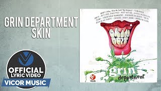 Skin  Grin Department Lyric Video [upl. by Powell]