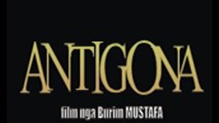 Antigona  Film Shqip [upl. by Aynat]