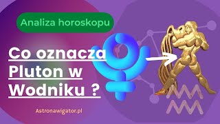 Co oznacza Pluton w znaku Wodnika [upl. by Cho]