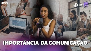 DICAS DE COMUNICAÇÃO COM DANDARA DIAS  JovemDiz  2° Temporada 12 [upl. by Barbara682]