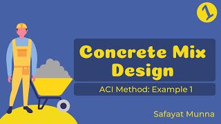 Concrete Mix Design  ACI Method [upl. by Aerdnaxela64]