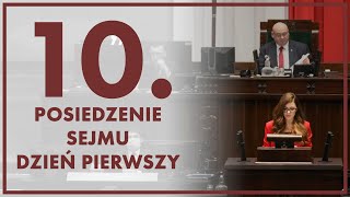 10 posiedzenie Sejmu  dzień pierwszy ZAPIS TRANSMISJI [upl. by Nally]