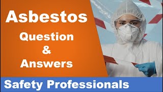 Asbestos  Question amp Answers  safety training [upl. by Charlotta]