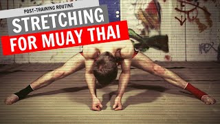 PostTraining Stretching Routine For Muay Thai [upl. by Duma103]