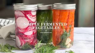 Simple Fermented Vegetables  CALM EATS [upl. by Esereht]