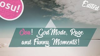 Osu Edited  Godmode Rage and Funny Moments 14 [upl. by Hammond]