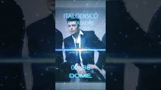 The Kolors  ITALODISCO DOME remix [upl. by Veleda]