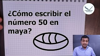 ¿Cómo se escribe 50 en número maya [upl. by Ahsenev]