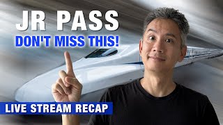 Dont Miss Out Recap of JR Pass QampA Livestream  Japan Rail Pass FINAL Call [upl. by Enimaj]