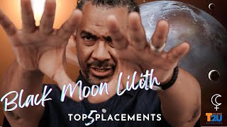 Top 5 True Black Moon Lilith Sign Placements in Astrology Astrology BlackMoonLilith Top5 gut [upl. by Ayanej]