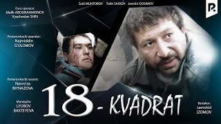 18 kvadrat ozbek film  18 квадрат узбекфильм [upl. by Oinotnaesoj928]