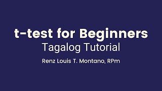 ttest for Beginners  TAGALOG Tutorial  Madali Lang [upl. by Tijnar]