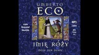 Umberto Eco quotImię różyquot  audiobook cz 1 [upl. by Iamhaj]