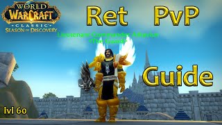 Ret Paladin PvP guide Lvl 60 SoD [upl. by Zeculon271]