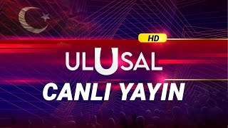 Ulusal Kanal TV ᴴᴰ Canlı Yayını İzle CANLI [upl. by Edahc]