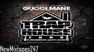 Gucci Mane  Trap House 4 Full Mixtape HD [upl. by Shep]