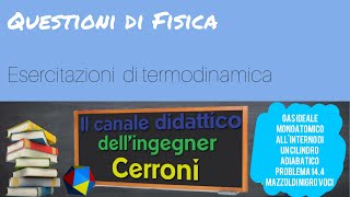 Gas perfetto monoatomico dentro un cilindro adiabatico problema Mazzoldi 144  13 [upl. by Laon]