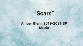 Amber Glenn 20192021 SP Music  Scars [upl. by Cartwright]