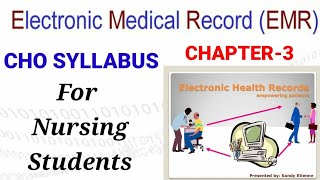 EMREHRElectronic MedicalHealth RecordCHO Chapter3 For Bsc and Post Basic Bsc Nursing Students [upl. by Gustavus]