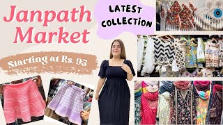 Janpath Market GUIDE Collection Starting at Rs 95 😍 Janpath FashionHaul LatestCollection [upl. by Devland205]