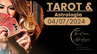 TAROT COM ASTROLOGIA DIA 040724 LUA MINGUANTE EM CÂNCER ♥️ [upl. by Wolfy697]