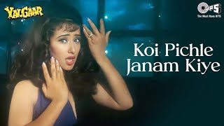 Koi Pichle Janam Kiye  Yalgaar  Manisha Koirala  Udit Narayan Kavita Krishnamurthy  90s Hits [upl. by Oned115]