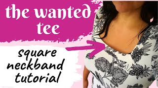 How to sew square neckband Wanted Tee Vanessa Pouzet [upl. by Nnuahs487]