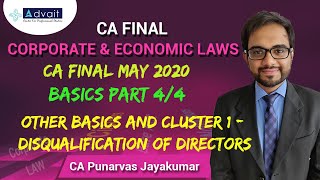 Basics Part 44 Disqualification of Directors CA Final May 2020 CAPunarvas Jayakumar [upl. by Helbonnas]