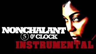 Nonchalant  5 Oclock instrumental [upl. by Nagaer]