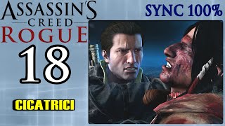 Assassins Creed Rogue ITA18 Cicatrici [upl. by Modeste]