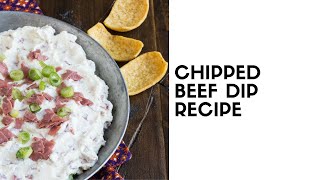 Chipped Beef Dip recipe [upl. by Pasol]