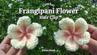 How to Crochet Frangipani Flower Hair Clip 🌺  Easy for Begginers  Crochet Ideas [upl. by Styles]