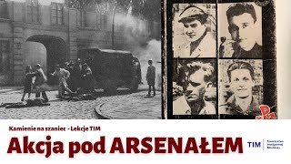 Akcja pod Arsenalem  Kamienie na szaniec 8 Lekcje TIM [upl. by Bartley]