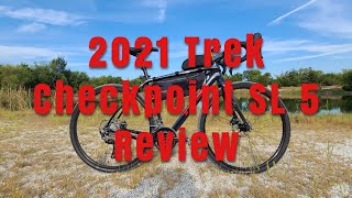 2021 Trek Checkpoint SL 5 Review I Love this Bike and Why You should Own One [upl. by Marena]