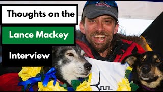 Thoughts on the Lance Mackey Interview [upl. by Erlinna]