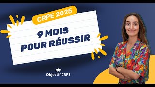 CRPE 2025  9 mois pour réussir [upl. by Rollecnahc]