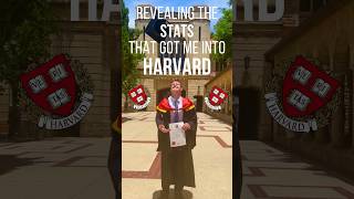 REVEALING The STATS That Got Me Into HARVARD on a FULLRIDE SCHOLARSHIP [upl. by Hannaj638]