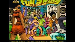 FULL SWING RIDDIM MEGAMIX AKOM RECORDS [upl. by Zalea244]