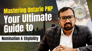 Mastering Ontario PNP  Your Ultimate Guide to Nomination amp Eligibility [upl. by Weywadt]