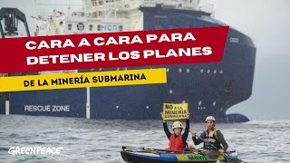 Activistas de Greenpeace actúan para frenar los planes de la minería submarina  Greenpeace México [upl. by Menashem248]