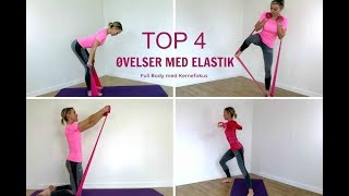 Mine 4 yndlingsøvelser med elastik [upl. by Lebiralc]