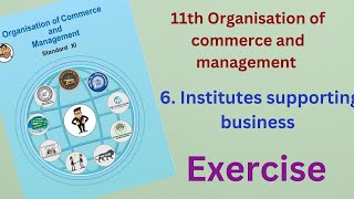 11th Organisation of Commerce and Management Chapter 6  Institutes supporting business  Exercise [upl. by Egwin917]