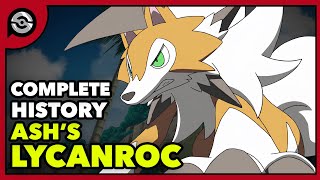 Ashs Lycanroc From Rockruff to CHAMPION  Complete History [upl. by Carri]