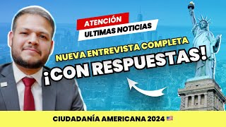 Como responder a una entrevista mezclada con la nueva N400  Ciudadanía americana 2024 [upl. by Skees716]