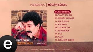 Mahsun Kul Müslüm Gürses Official Audio mahsunkul müslümgürses  Esen Müzik [upl. by Einre]