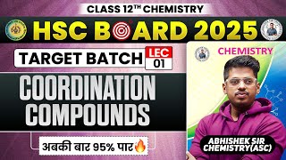 9 Coordination Compounds L 1 Class12th  Target Batch 2024  By  Abhishek Sir Chemistry ASC [upl. by Camus23]