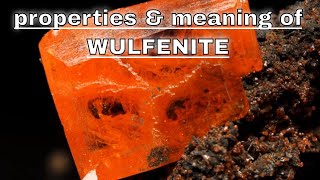 Wulfenite Meaning Benefits and Spiritual Properties [upl. by Airtemak]