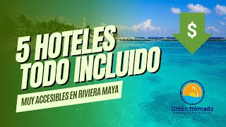 5 HOTELES TODO INCLUIDO BARATOS EN RIVIERA MAYA🌴🌊⛱️ [upl. by Haraf]