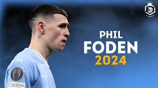 Phil Foden 2024  Magical Skills Assists amp Goals  HD [upl. by Yrocaj]